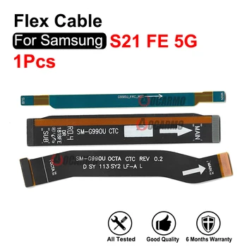 Peamine Juhatuse Pesa LCD-Ekraani Flex Kaabel Samsung Galaxy S21 FE Ultra Plus S21fe S21+ Emaplaadi Flex Asendamine